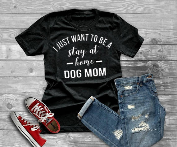 Stay At Home Dog Mom